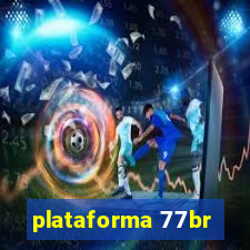 plataforma 77br